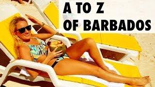 26 Things To Do in Barbados: A to Z