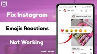 How To Fix Instagram Emojis Reactions Not Working 2023