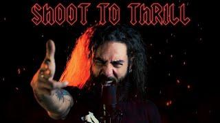 SHOOT TO THRILL - Cover by Angelo Bissanti!