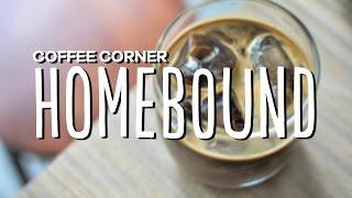 Coffee Corner - Homebound