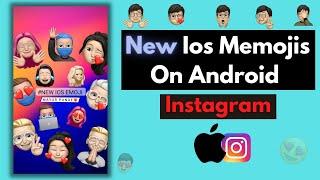 ADD iOS Memojis On Android Instagram|iOS Memojis For Android