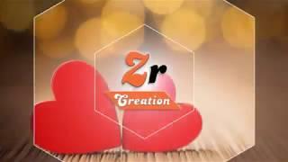 Zr Creation Intro || Whats app Status Official Channel