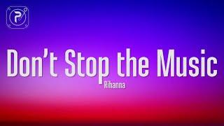 Rihanna - Don't Stop The Music (Lyrics)