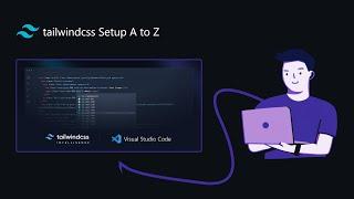 How to Install Tailwind CSS in VS Code - Step-by-Step Tutorial