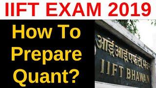 Quant Section In IIFT Exam By Atreya Sir [99%tiler in IIFT, CAT, NMAT, SNAP]