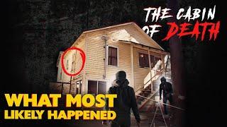 Who most likely committed the "Keddie Cabin" murder spree