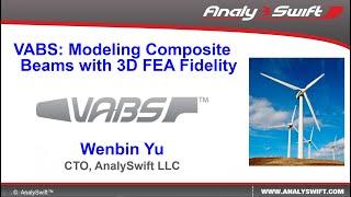 VABS: Modeling Composite Beam-like Structures with 3D FEA Fidelity