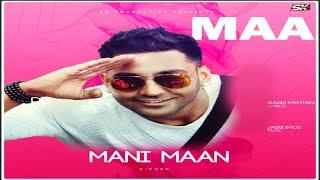 Maa | Mani Maan | Babbi Mehtan Wala | S.k Production |  2020