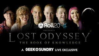 Lost Odyssey: The Book of Knowledge (2019) | A Geek & Sundry Live Exclusive