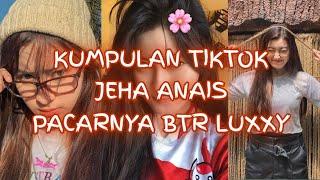 Kumpulan Video Tiktok Jeha Anais