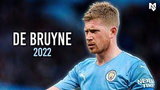 Kevin De Bruyne 2022 - Perfect Midfielder - Magical Skills, Passes & Goals - HD