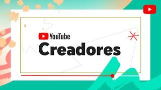 Te damos la bienvenida al Canal para creadores de YouTube