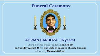 Funeral Ceremony of  ADRIAN BARBOZA (16 years) Our Lady Of Lourdes Church, Kanajar