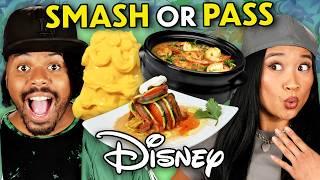 Smash or Pass: Disney Foods! (Ratatouille, Princess & The Frog,  Beauty & The Beast)