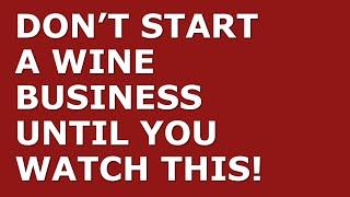 How to Start a Wine Business | Free Wine Business Plan Template Included