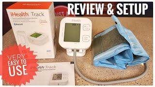 iHealth Track Smart Upper Arm Blood Pressure Monitor Review & How To Connect To Phone