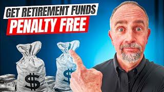 The Secret Way to Access Retirement Funds Penalty Free