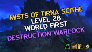 World First 28 Mists of Tirna Scithe | Destruction Warlock | Shadowlands M+ season 3