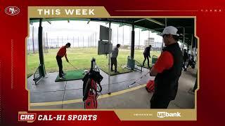 This Week on 49ers Cal-Hi Sports Show #35