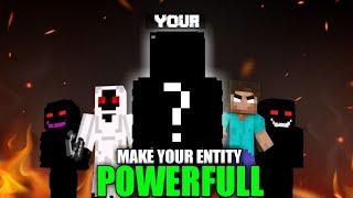 How to Make Your Entity Most Powerful || Minecraft Entity..