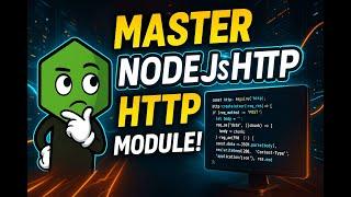 82. Node.js HTTP Module Explained with Official Docs | Server, Client, Request & Response Objects