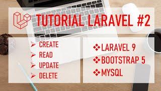 Laravel 9 Tutorial #2 CRUD + Bootstrap 5 + MySQL