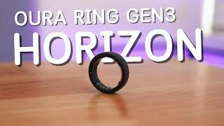 Oura Ring Gen3 Horizon Review - worth it in 2023?