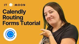 Calendly Routing Forms Tutorial [Step by Step]