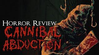 Horror Review: Cannibal Abduction