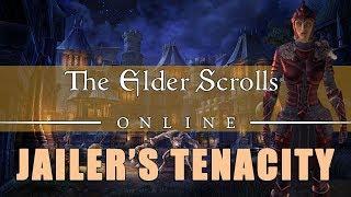 Elder Scrolls Online: Jailer's Tenacity Set Build Guide