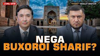 Nega Buxoroi sharif? #fikratuz