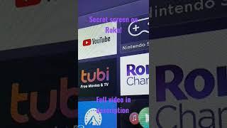 Secret screen on Roku