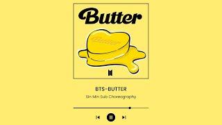 BTS(방탄소년단)-BUTTER | Sin Min Sub Choreography