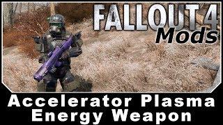 Fallout 4 Mods -  Accelerator Plasma Energy Weapon