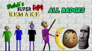 HOW TO GET ALL BADGES IN BALDI SUPER RP REMAKE (roblox)