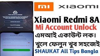 Xiaomi Redmi 8A mi Account Unlock device New method 2021 bangla tutorial