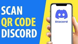 How to Scan QR Code on Discord Mobile App