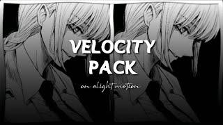 Popular Velocity Pack on Alight Motion  + make a velocity edit with me | Link + XML File | Moonie