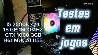 LGA 1155 MUCAI I5 2500K + GTX 1060 3 GB GUERREIRO!!