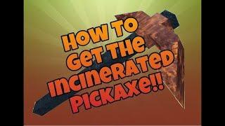 How to get the Incinerated Pickaxe in Roblox ATF Mirage