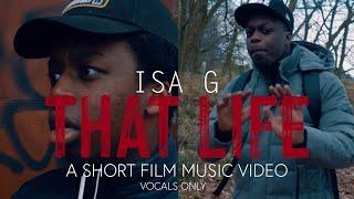 "That Life" by Isa G - A Short Film Music Video