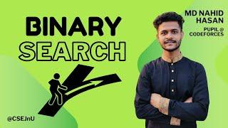 CP: Class 3 | Binary Search | Bangla | CSE JnU