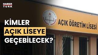 MEB açık liseye geçiş şartlarını belirledi