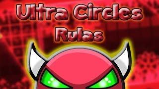 Geometry Dash 2.0 - "Ultra Circles" (2016 Update) by IIIRulasIII Available Now!