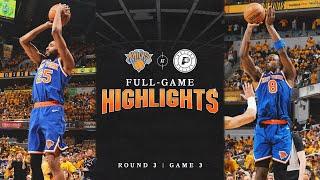 Knicks defeat the Indiana Pacers in Round 3, Game 3 | FULL Game Highlights | 2025 NBA Playoffs