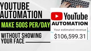 COMPLETE YouTube Automation Tutorial For Beginners Make Money Online Without Showing Your Face