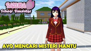 MENCARI MISTERI SAKURA LAGI YUK GUYS - SAKURA SCHOOL SIMULATOR