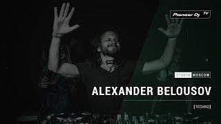 ALEXANDER BELOUSOV [ techno ] @ Pioneer DJ TV | Moscow