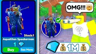  I BOUGHT *NEW* AQUATITAN SPEAKERMAN for 1 GEM  and SOLD for 1M GEMS  - Toilet Tower Defense