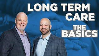 What is Long Term Care